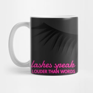 Lashes speak louder than words makeup stickers. Mug